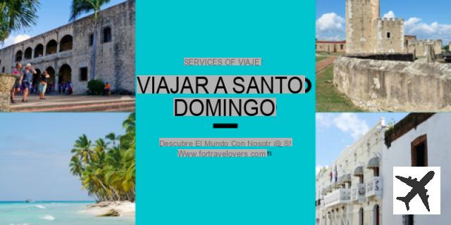Qué ver y hacer en Santo Domingo