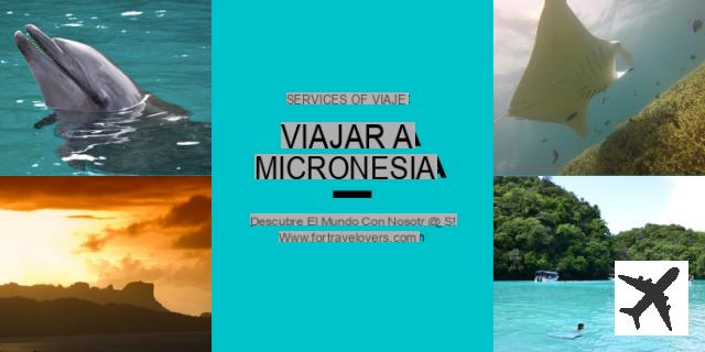 Qué ver y hacer en Micronesia