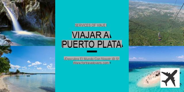 Qué ver y hacer en Puerto Plata